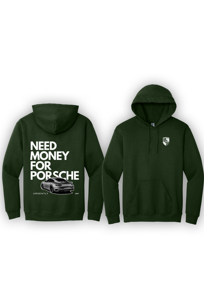 Hoodie Need Money For Porsche Graphic