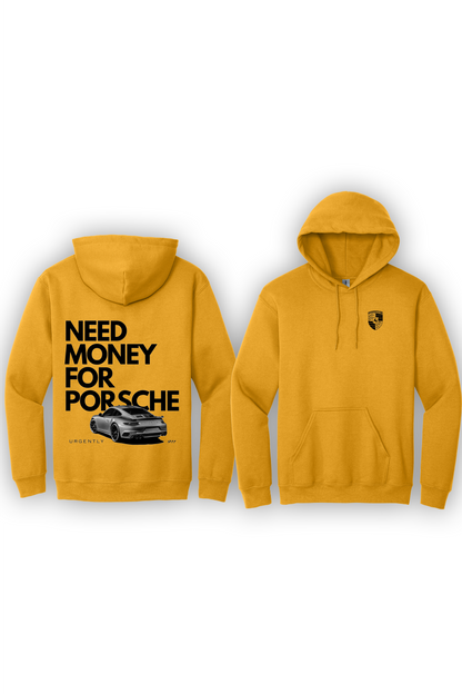 Hoodie Need Money For Porsche Graphic