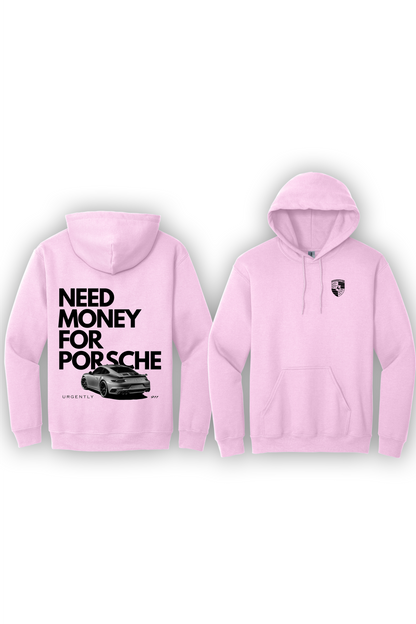 Hoodie Need Money For Porsche Graphic