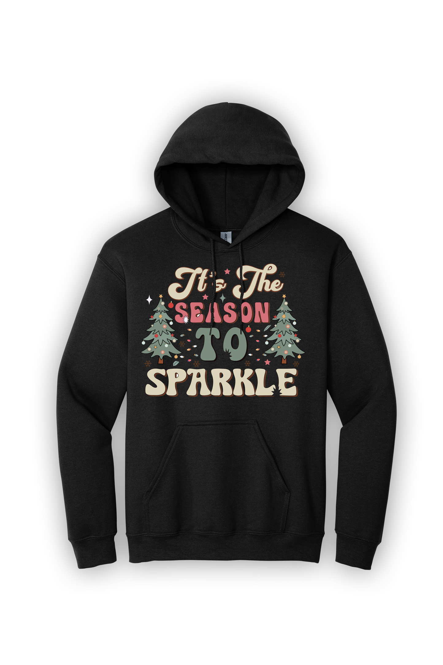 Hoodie Its the Season to Sparkle