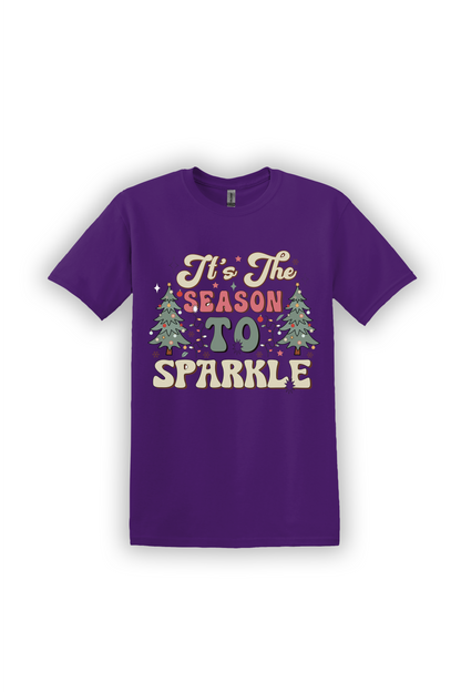 T-Shirt Its the Season to Sparkle